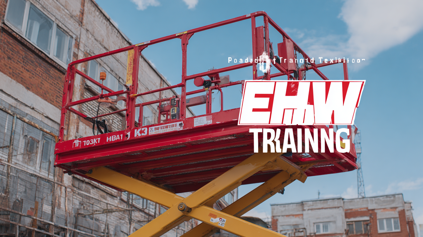 The Evolution of Elevated Work Platform Training for a Safer Tomorrow