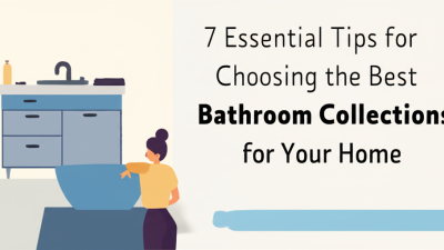 7 Essential Tips for Choosing the Best Bathroom Collections for Your Home