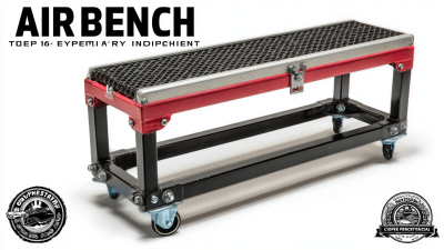 Top 10 Best Air Bench Products with Industry Export Certification