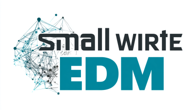 Unlocking the Future of Precision Manufacturing with the Best Small Wire Edm Trends for 2025
