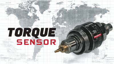 Navigating the Global Standards for Best Torque Sensor Imports and Exports