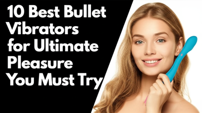 10 Best Bullet Vibrators for Ultimate Pleasure You Must Try