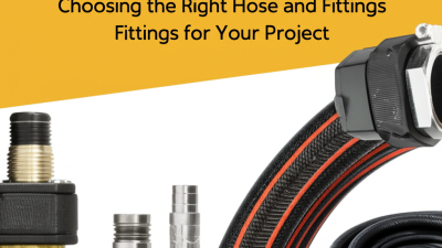 The Ultimate Guide to Choosing the Right Hose and Fittings for Your Project
