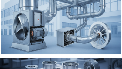 2025 How to Choose the Best Centrifugal Ventilation Fans for Your Needs