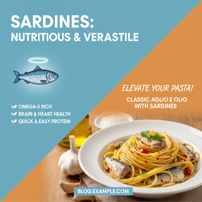 Where to Find the Best Sardines Near Me for Delicious Meal Ideas