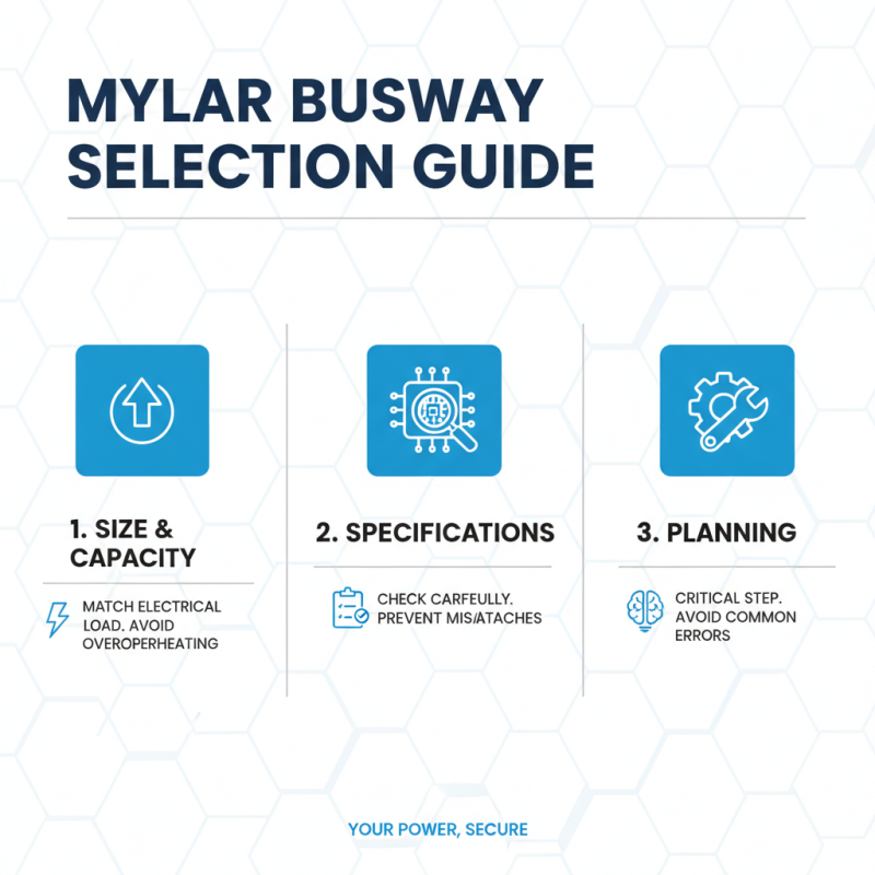 10 Essential Tips for Choosing the Right Mylar Busway for Your Needs