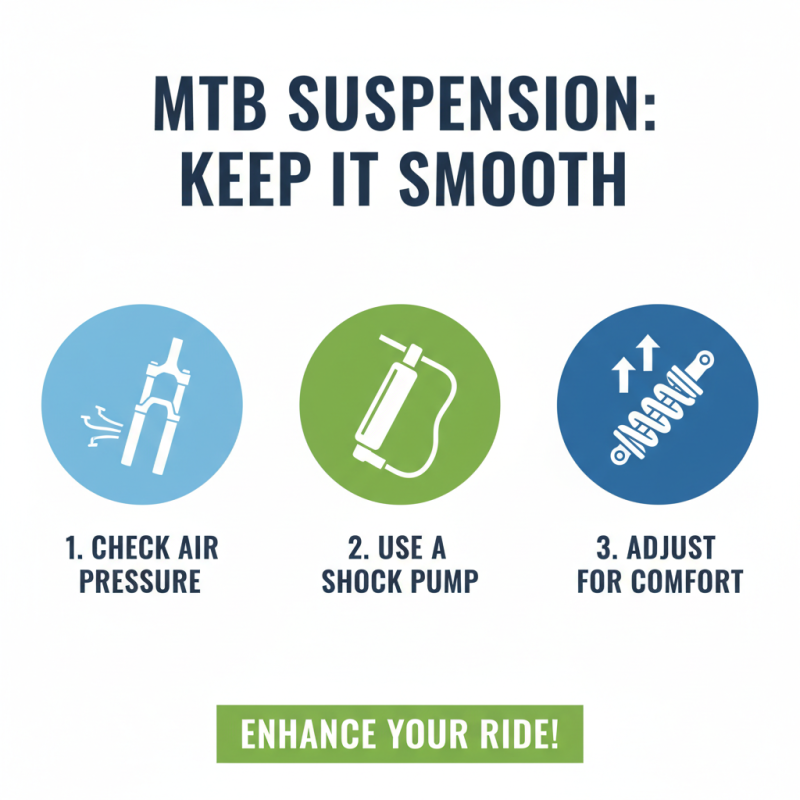 10 Essential Tips for Choosing Mtb Front Suspension for Better Ride Quality?