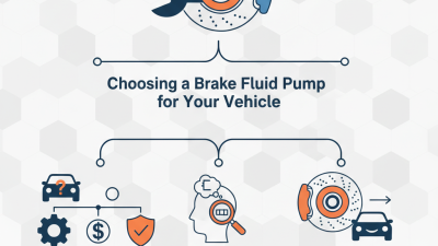 How to Choose a Brake Fluid Pump for Your Vehicle Needs?