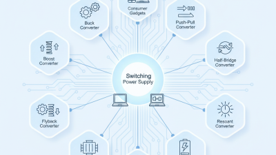 Top 10 Switching Power Supply Types You Should Know?