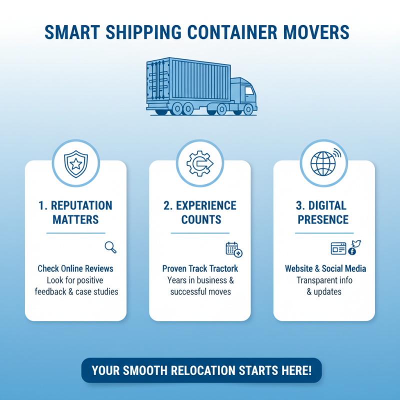 Essential Tips for Choosing Shipping Container Movers?
