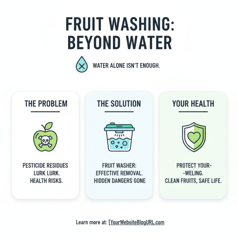 Top Benefits of Using a Fruit Washer for Cleaner and Safer Produce?