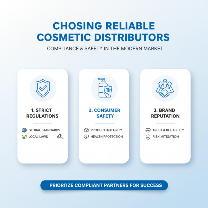 Essential Tips for Choosing Reliable Cosmetic Distributors?