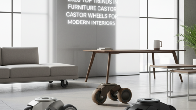 2026 Top Trends in Furniture Castor Wheels for Modern Interiors?