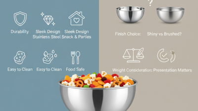 How to Choose the Best Stainless Steel Snack Bowls?