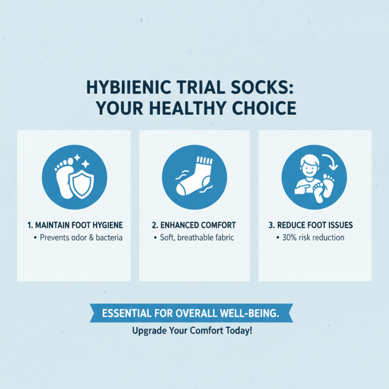 Top Hygienic Trial Socks Benefits and Features You Should Know?