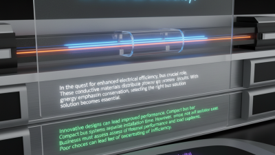 2026 Best Bus Bar Solutions for Electrical Efficiency?