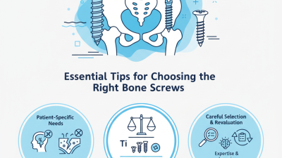 Essential Tips for Choosing the Right Bone Screws?