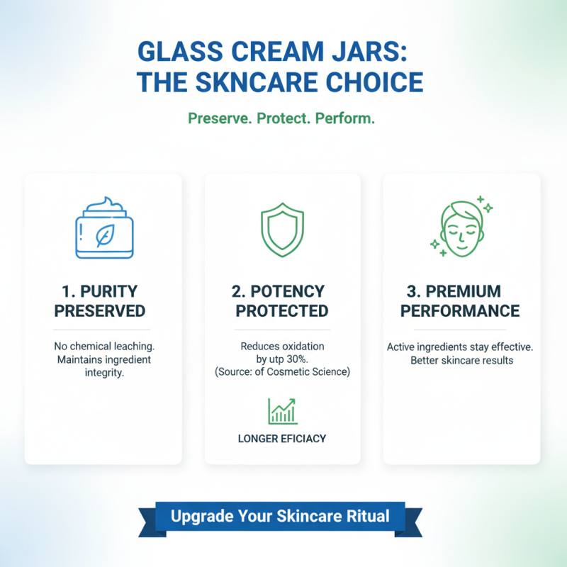 Top Benefits of Using Glass Cream Jar for Skincare?