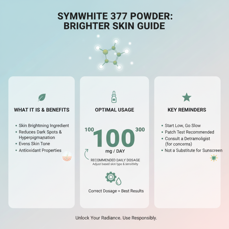 How to Use Symwhite 377 Powder for Skin Brightening?