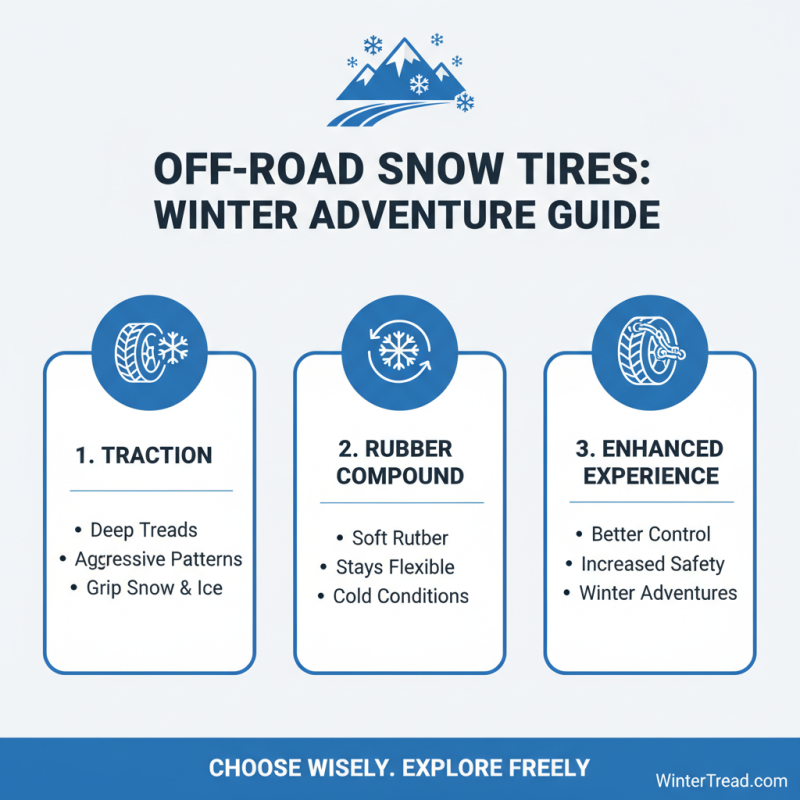 Why Choose Off Road Snow Tires for Winter Adventures?