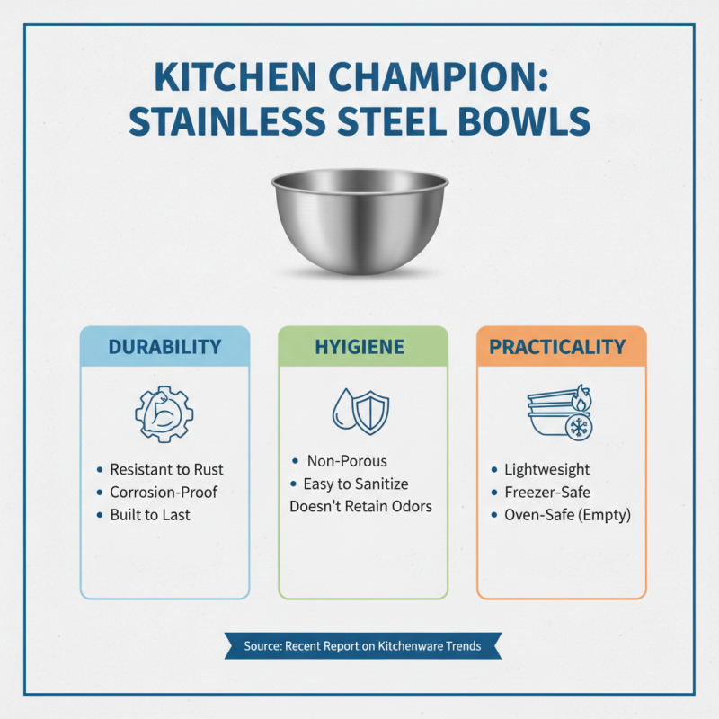 What are the Benefits of Using Stainless Steel Bowls?