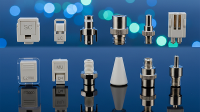 Top 10 Types of Fiber Optic Connectors You Should Know?