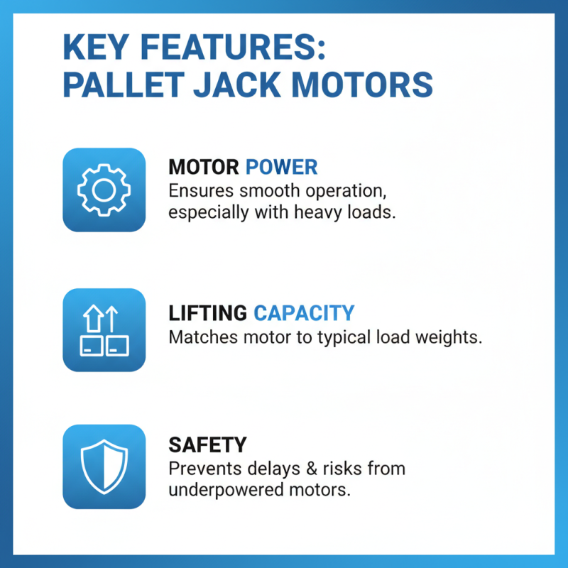 How to Choose the Right Pallet Jack Motor for Your Needs?