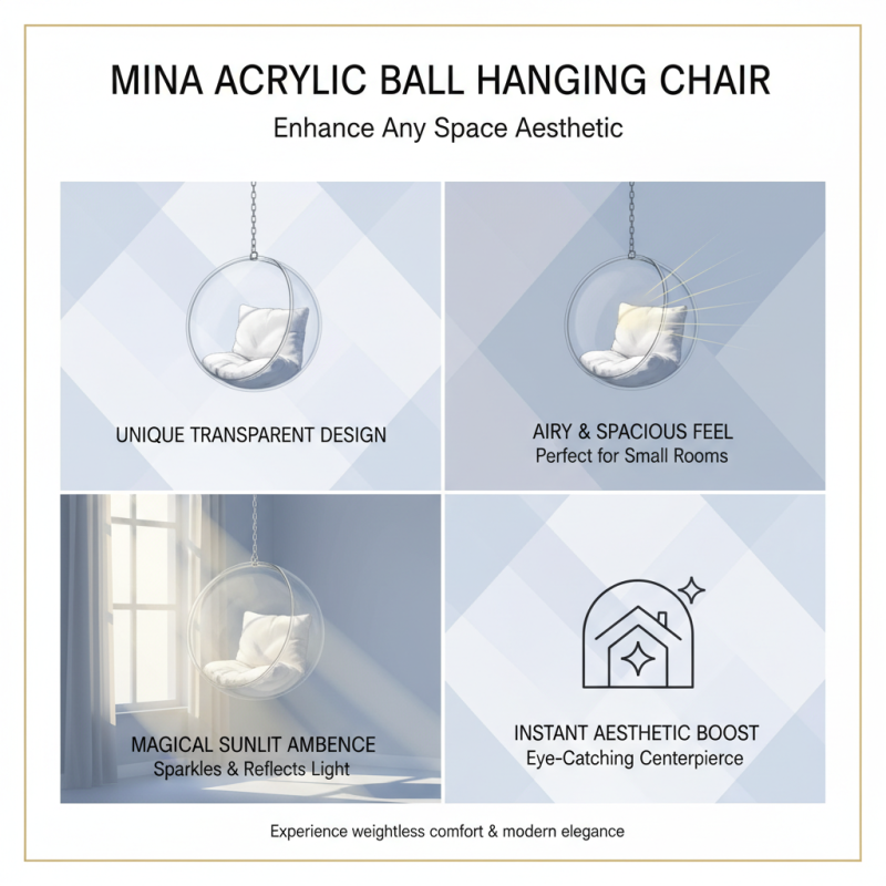 Top 10 Reasons Why Mina Acrylic Ball Hanging Chair is a Must Have?