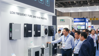 How to Choose a Low Frequency Pure Sine Wave Inverter at Canton Fair?