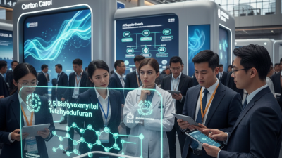 What to Know About 2 5-Bishydroxymethyl Tetrahydrofuran at Canton Fair?