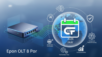 Epon Olt 8 Por and 2026 Canton Fair Opportunities?