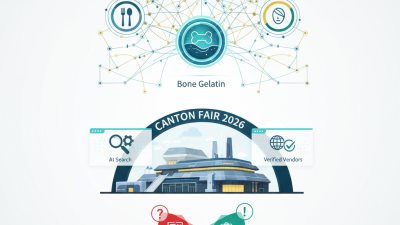How to Source Bone Gelatin at the 2026 Canton Fair?