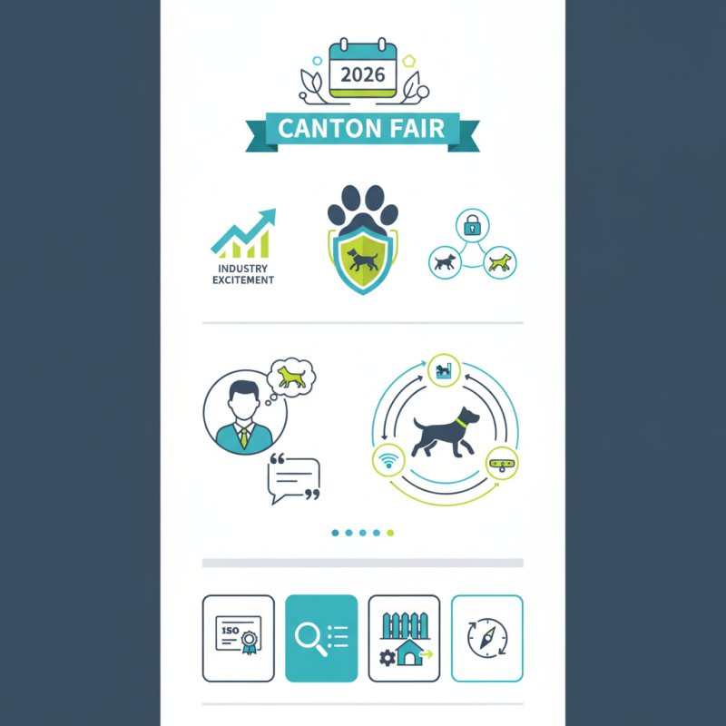 What is the Best Dog Fence at the 2026 Canton Fair?