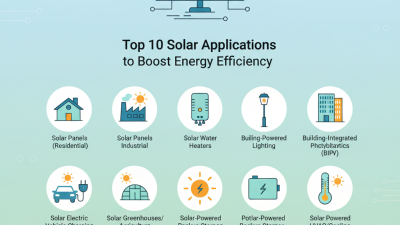 Top 10 Solar Applications to Boost Your Energy Efficiency?