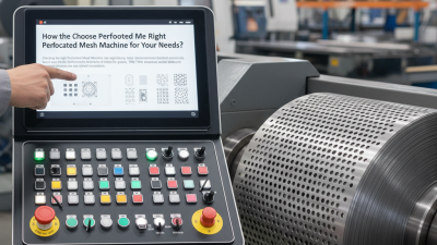 How to Choose the Right Perforated Mesh Machine for Your Needs?