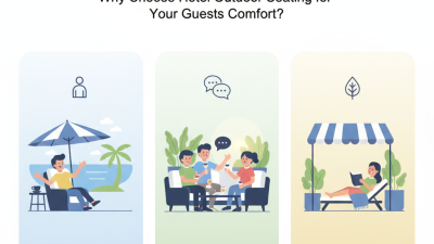Why Choose Hotel Outdoor Seating for Your Guests Comfort?