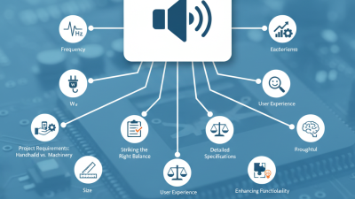10 Essential Tips for Choosing the Right Electro Magnetic Buzzer for Your Project?