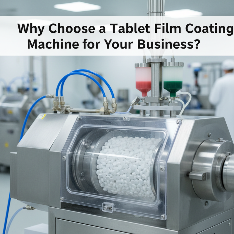 Why Choose a Tablet Film Coating Machine for Your Business?