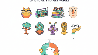Top 10 Novelty Glasses Holders You Need to Buy Today?
