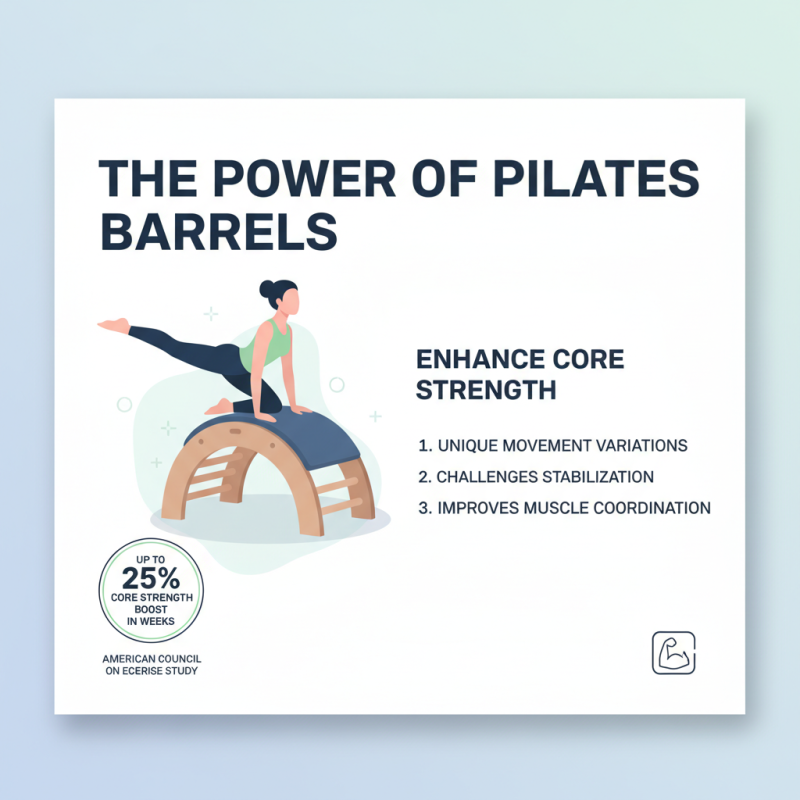 Why Are Pilates Barrels Essential for Your Workout Routine?