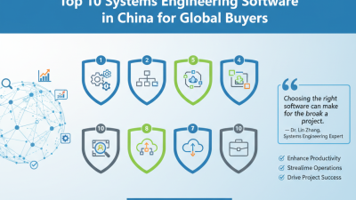 Top 10 Systems Engineering Software in China for Global Buyers?