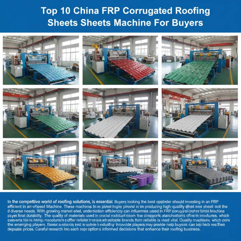 Top 10 China FRP Corrugated Roofing Sheets Machine For Buyers?