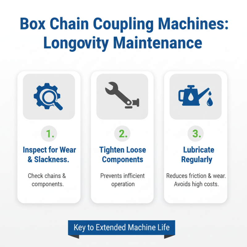 10 Essential Tips for Using Box Chain Coupling Machines Effectively