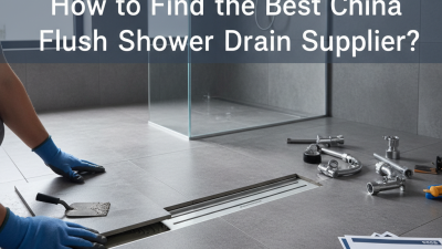 2026 How to Find the Best China Flush Shower Drain Supplier?