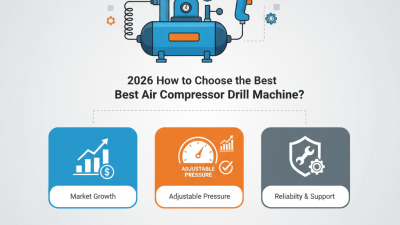 2026 How to Choose the Best Air Compressor Drill Machine?