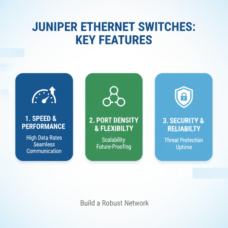 Top Juniper Ethernet Switch Options for Global Buyers?