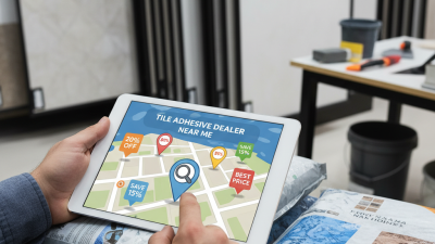 Where to Find Tile Adhesive Dealer Near Me for Best Prices?