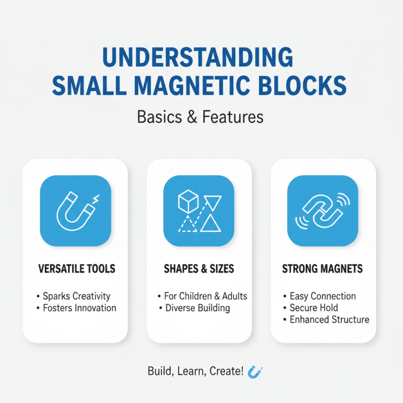 10 Essential Tips for Using Small Magnetic Blocks Effectively