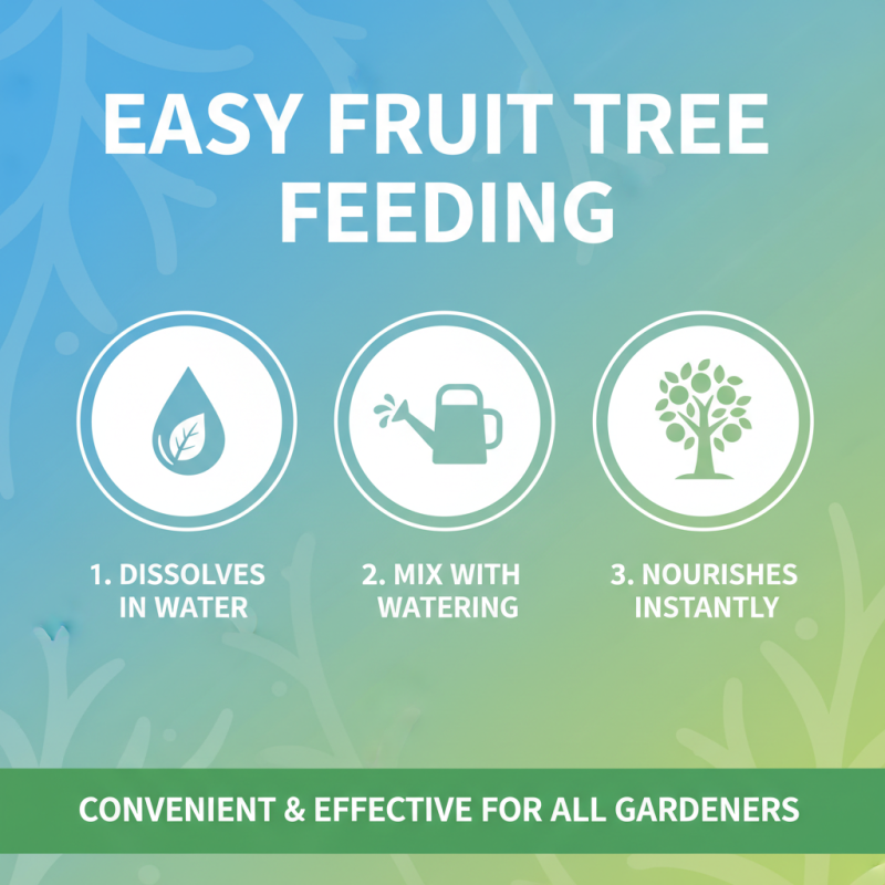 Top 10 Benefits of Using Water Soluble Fruit Tree Fertilizer?