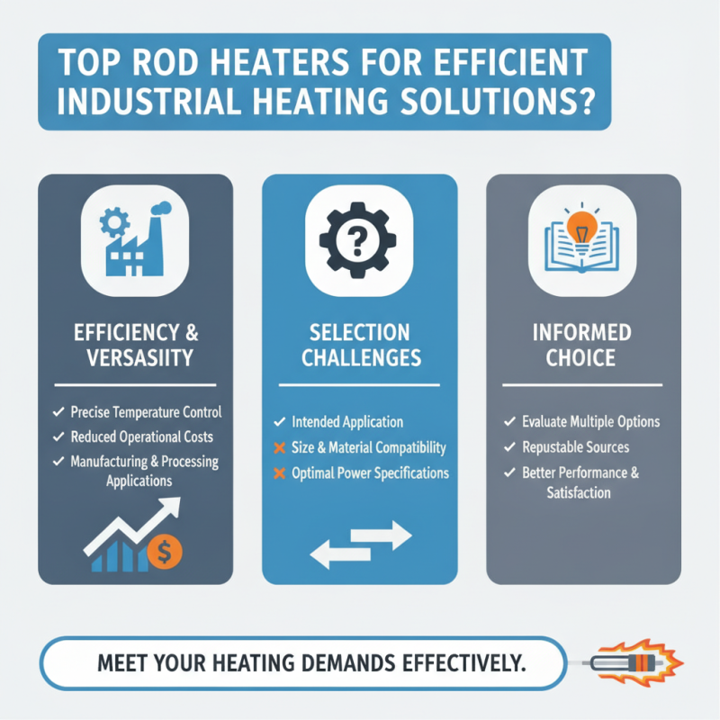 Top Rod Heaters for Efficient Industrial Heating Solutions?